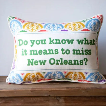 Do You Know What it Means Pillow