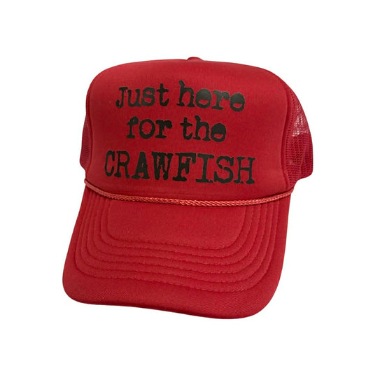 Just here for Crawfish Trucker Hat