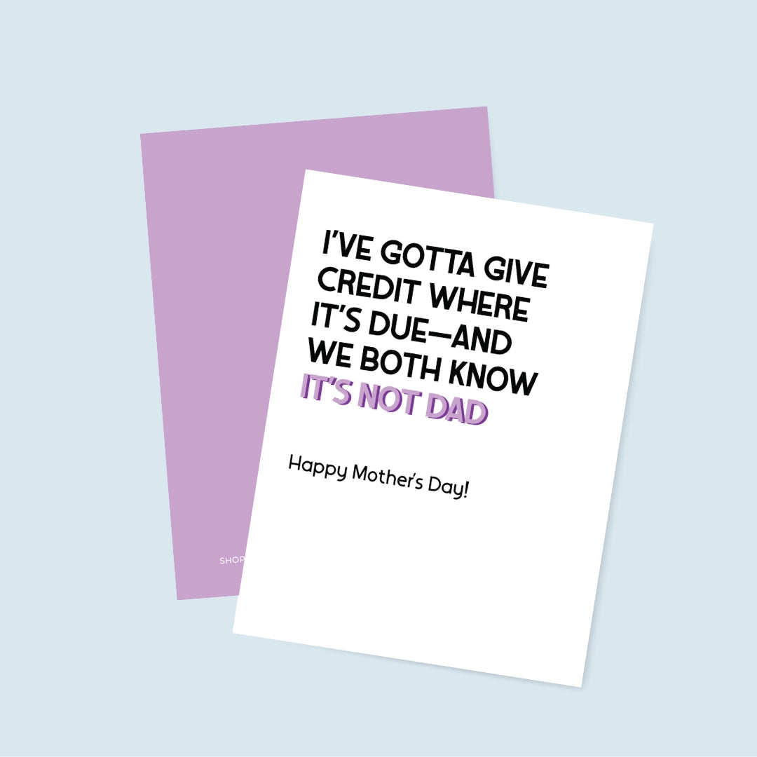 Gotta Give Credit Mother's Day Card