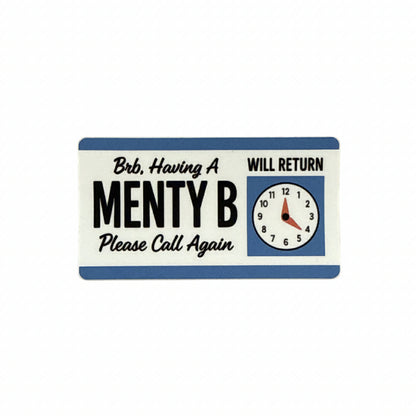 Menty B Sticker