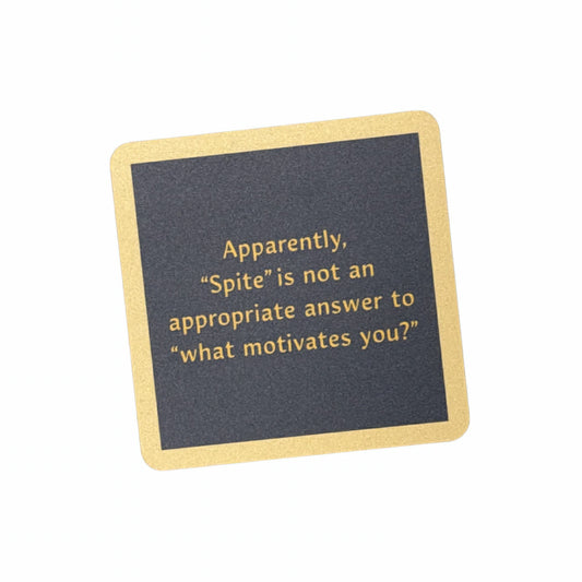 Spite Funny Coaster