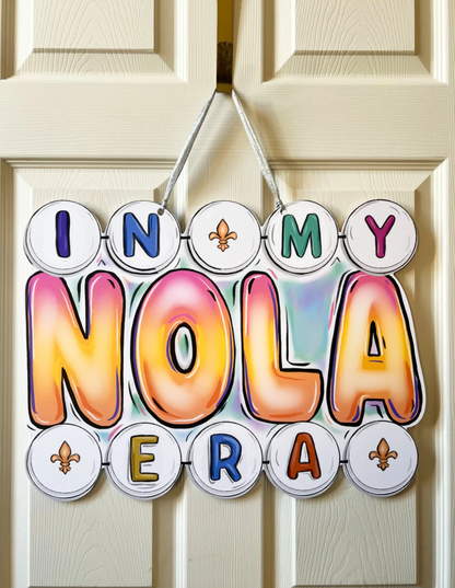 In My Nola Era Door Hanger