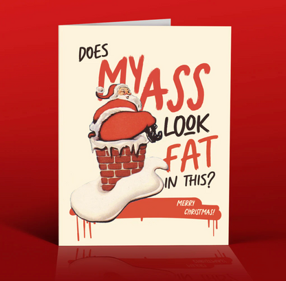 Ass Look Fat Card