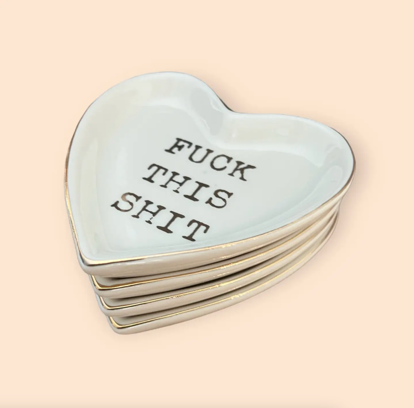 Fuck this Shit Ring Dish