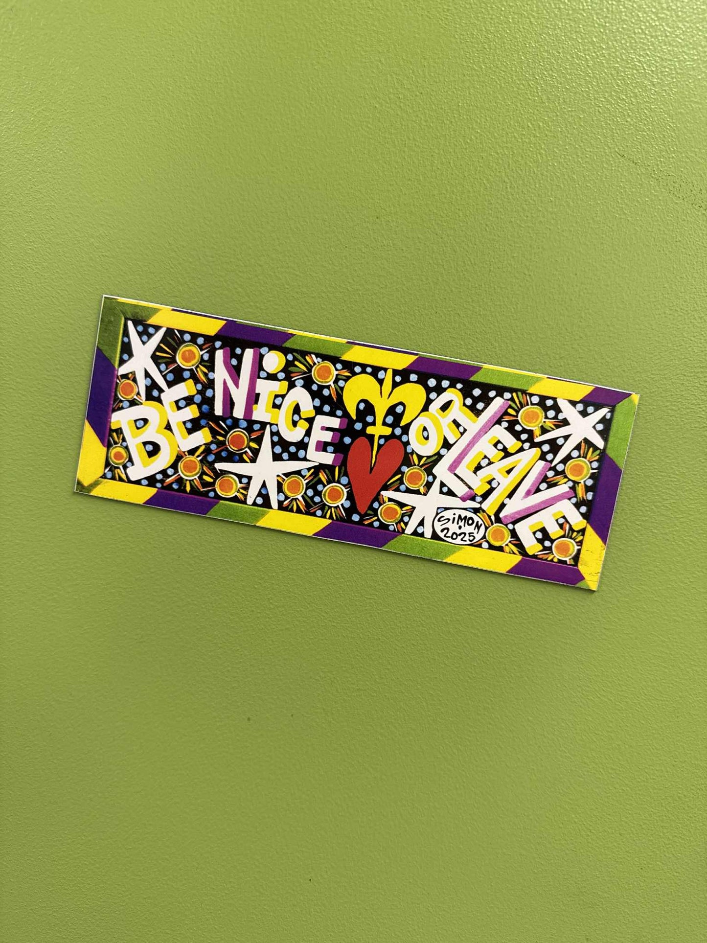 Be Nice Or Leave Magnet by Simon
