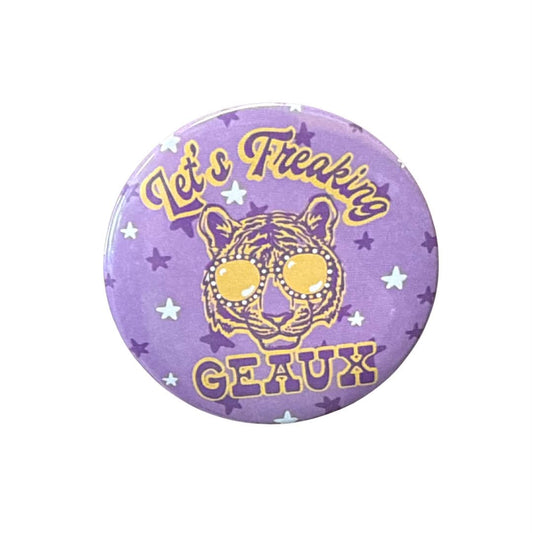 Let's Freaking Geaux Button