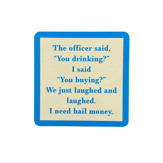You Drinking? Funny Coaster