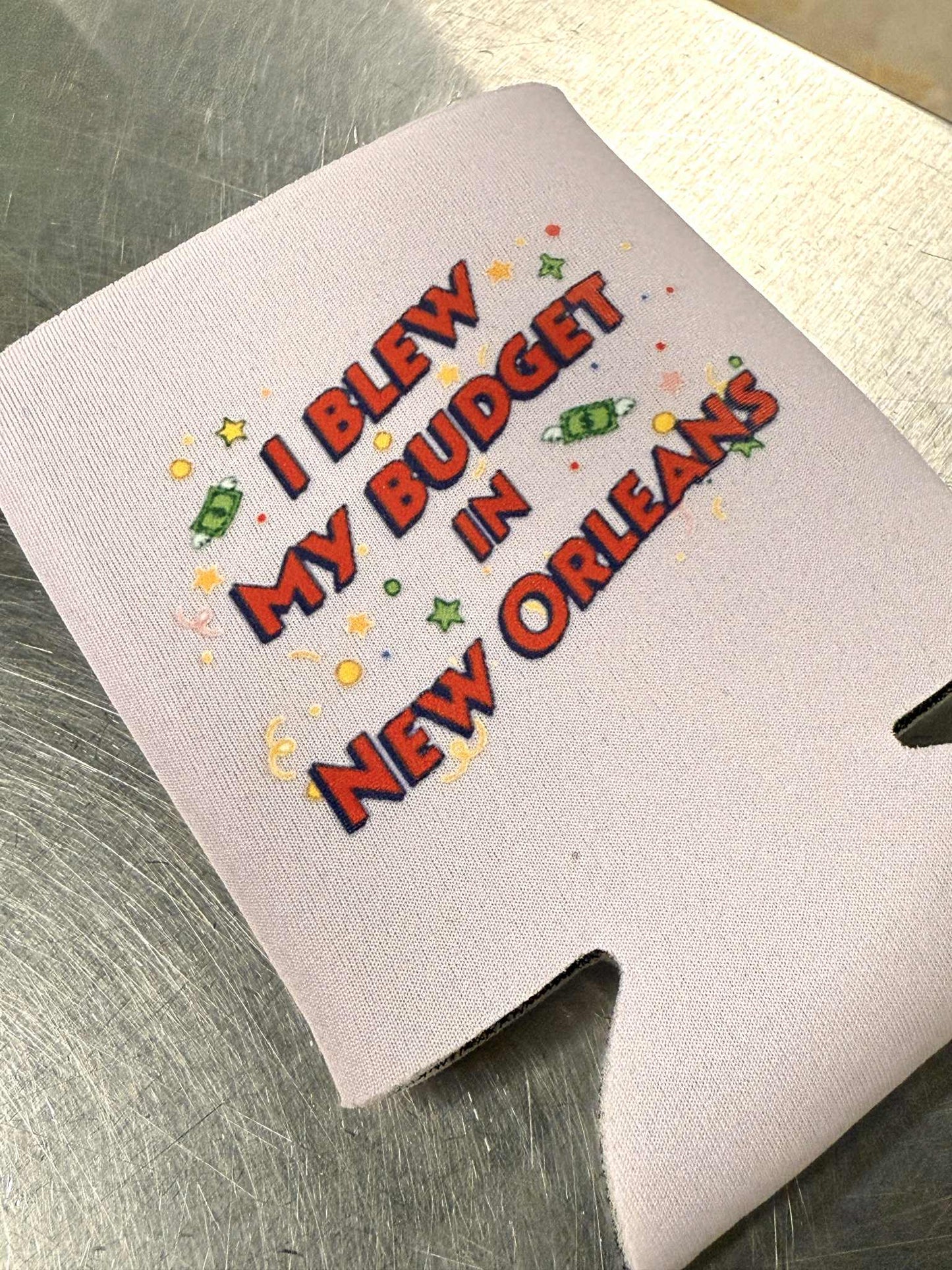 Blew my Budget Coozie