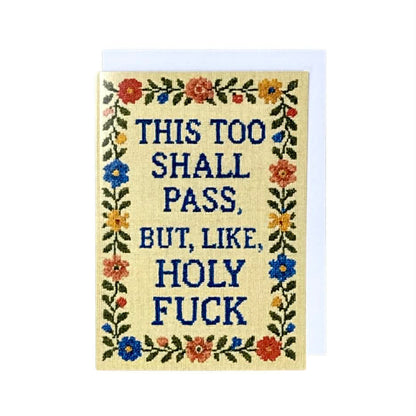 This too Shall Pass Card