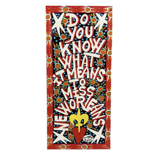 Do You Know What It Means Magnet