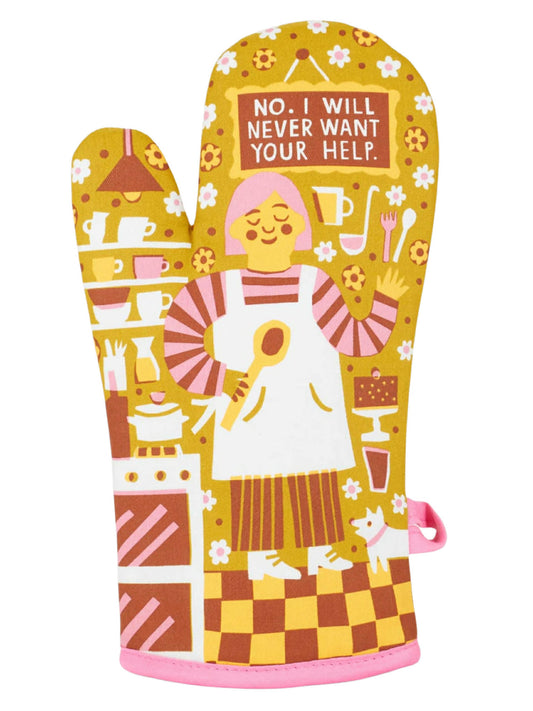 Never Want Your Help Oven Mitt