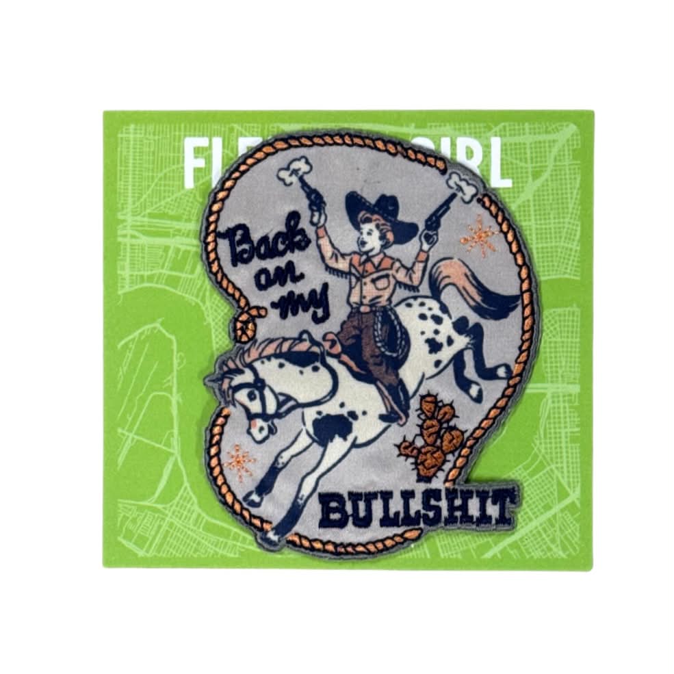 Back on my Bullshit Patch