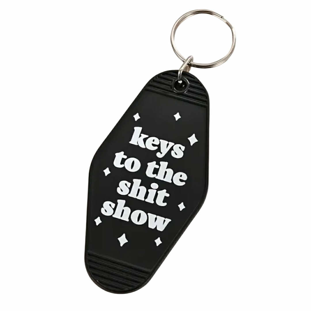 Keys to the Shit Show Keychain