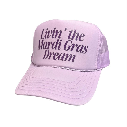 Livin' the Mardi Gras Dream Trucker Hat