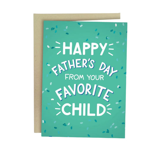 Happy Father's Fay from Favorite Child Card