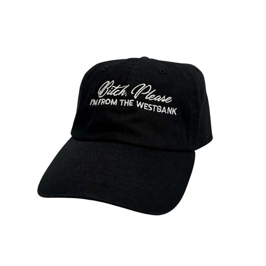 Bitch Please Westbank Hat