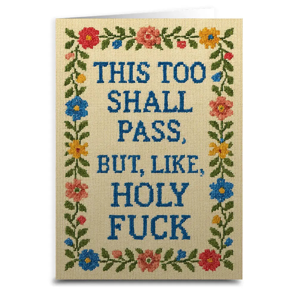 This too Shall Pass Card