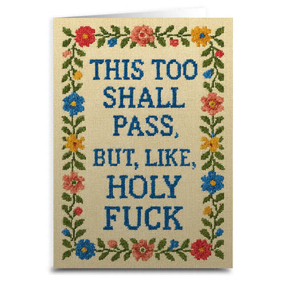 This too Shall Pass Card