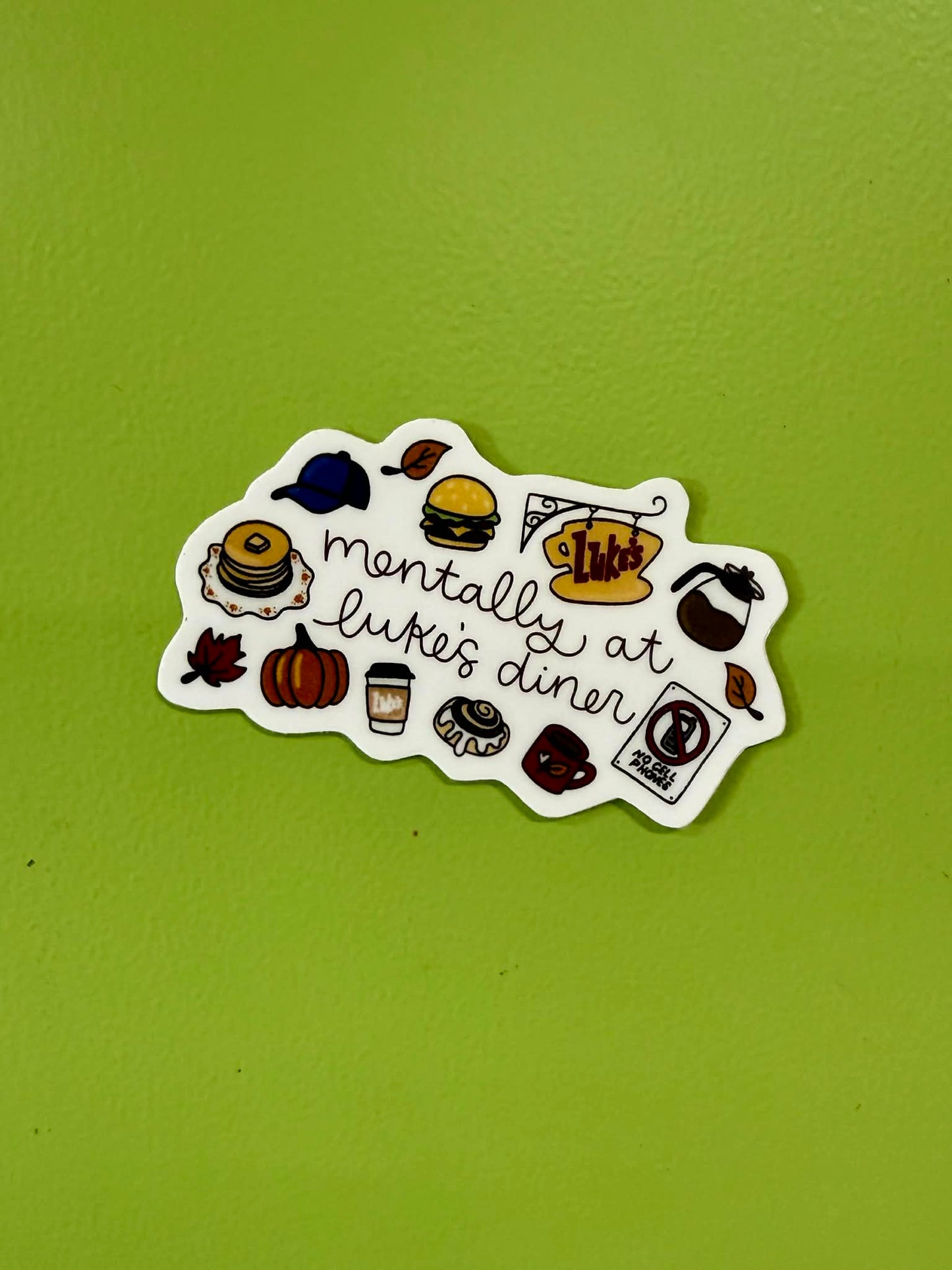 Mentally at Luke's Sticker