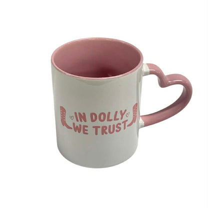 In Dolly we Trust Mug
