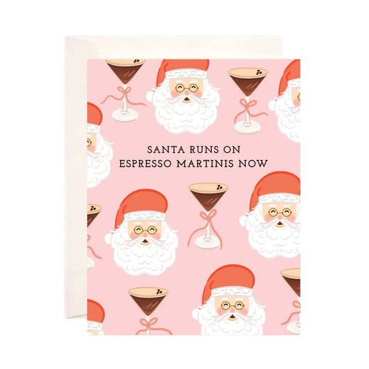 Santa Runs on Espresso Martinis Card