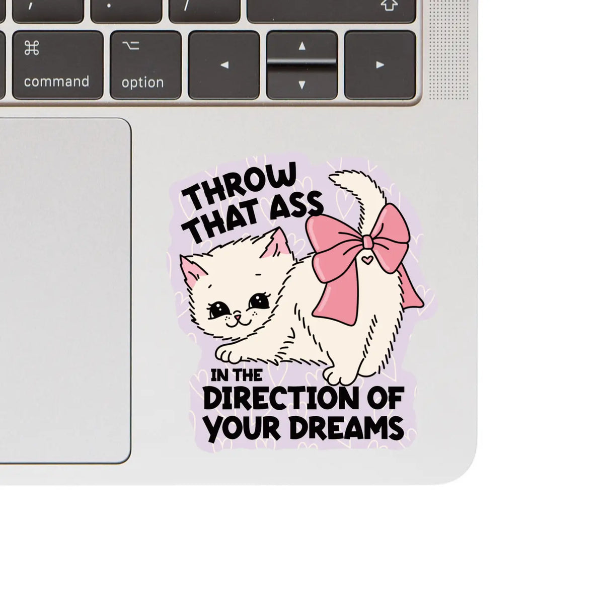 Throw that Ass Sticker