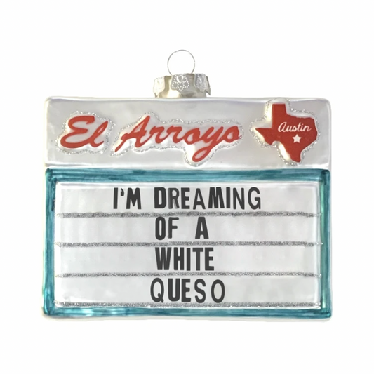 I'm Dreaming of a White Queso Ornament