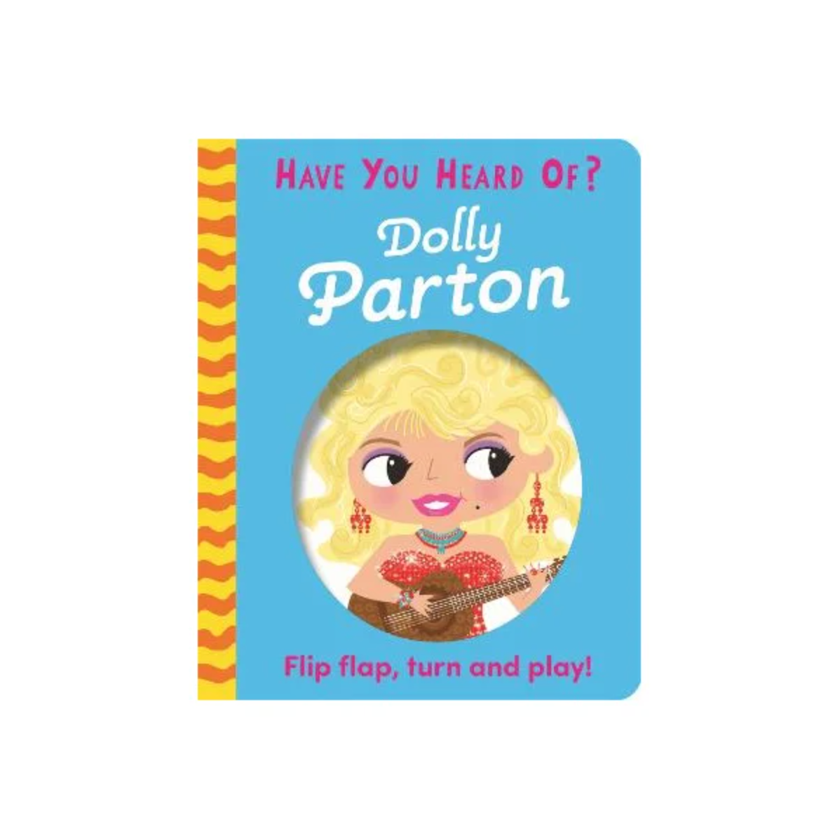 Have You Heard of? Dolly Parton Book